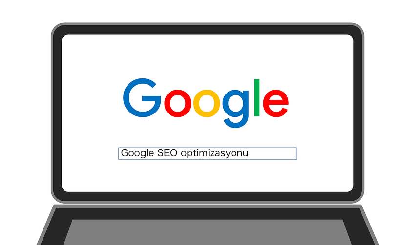 Google Optimizasyonu Nasıl Yapılır?